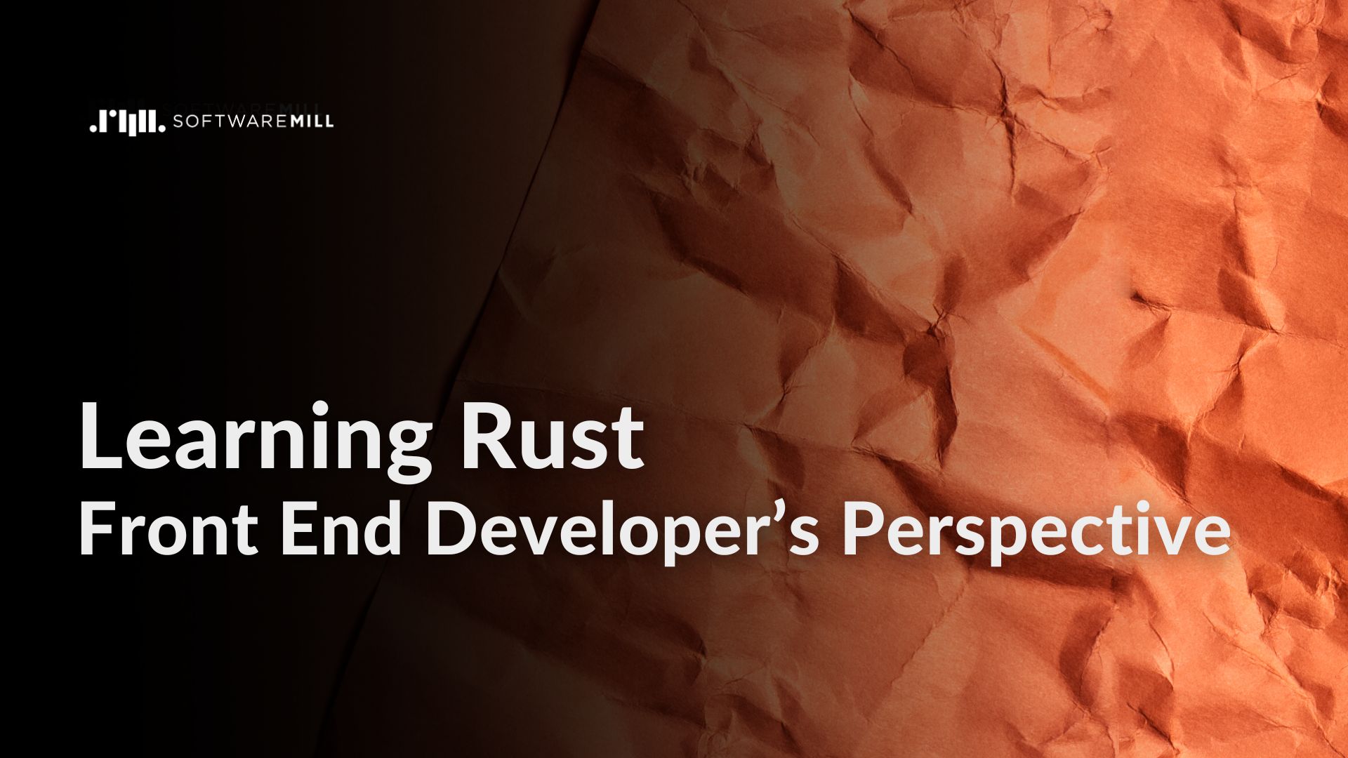 Learning Rust - Front End Developer’s Perspective featured image