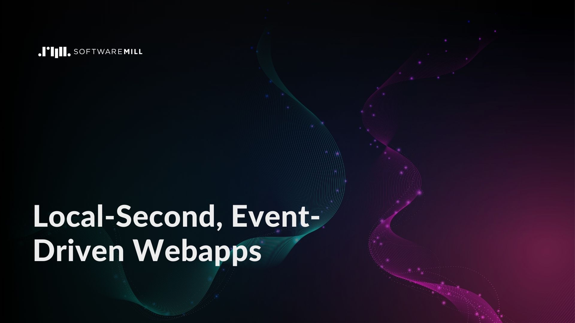 Local-Second, Event-Driven Webapps featured image