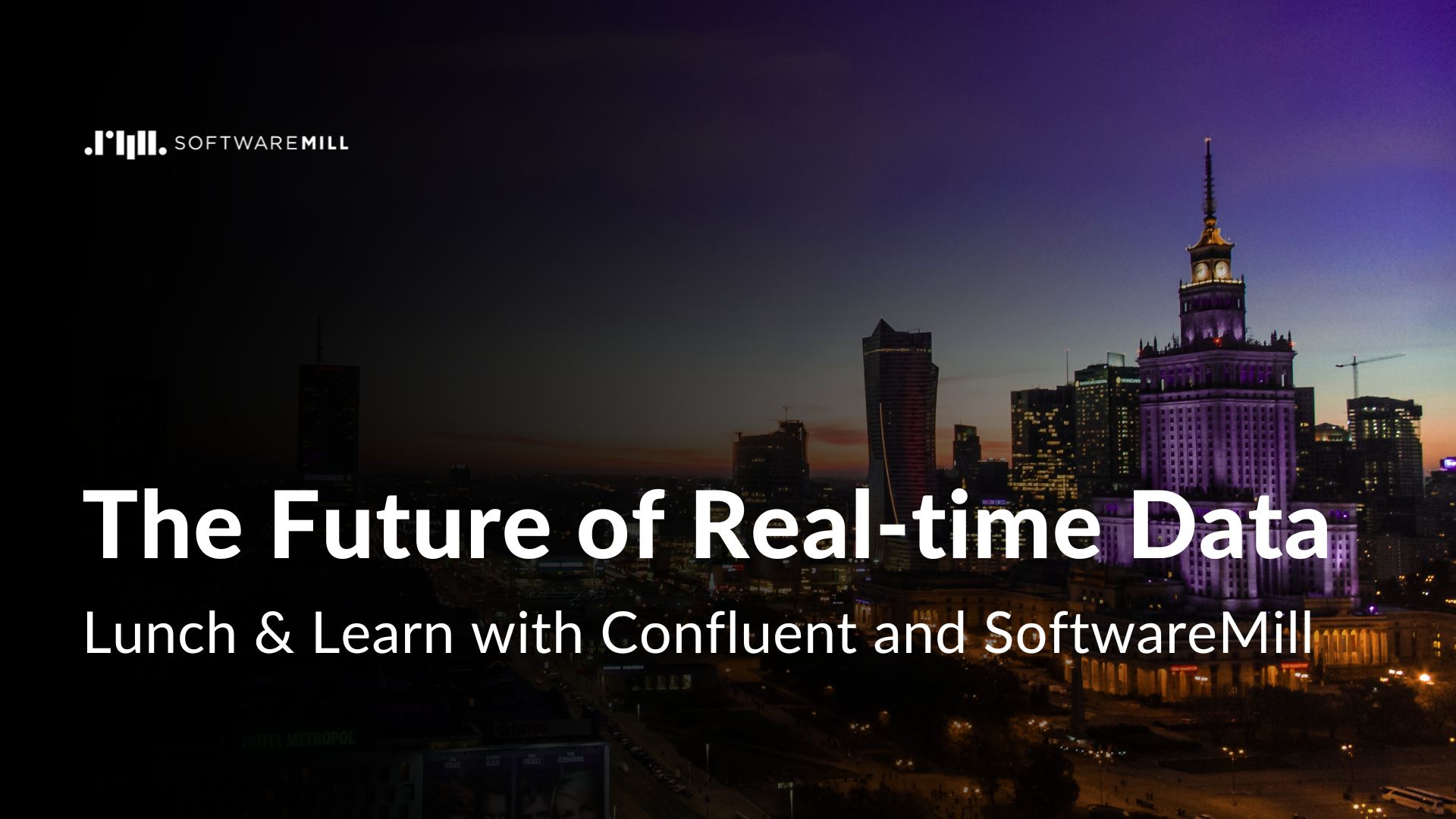 The Future of Real-time Data - Lunch & Learn with Confluent and SoftwareMill featured image