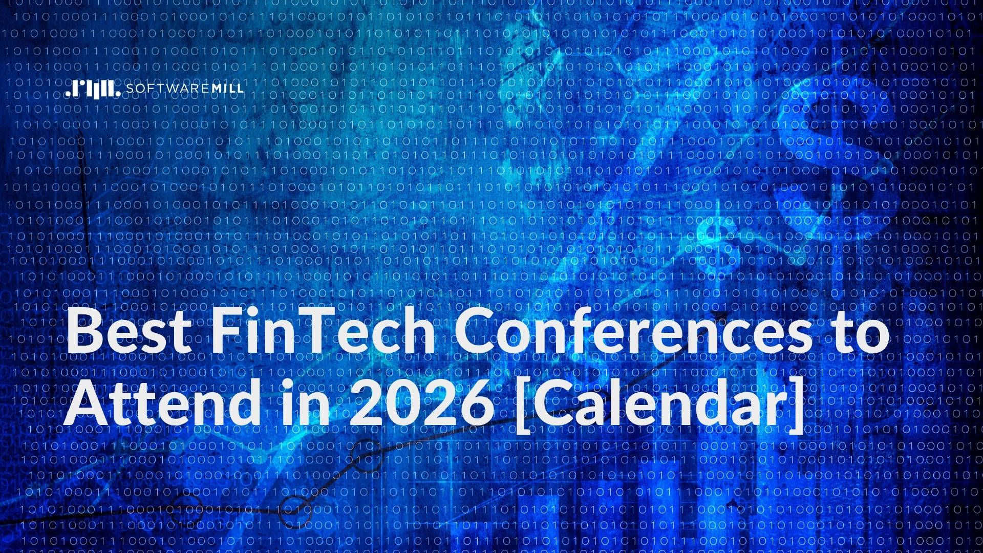Best FinTech Conferences to Attend in 2026 [Calendar] featured image